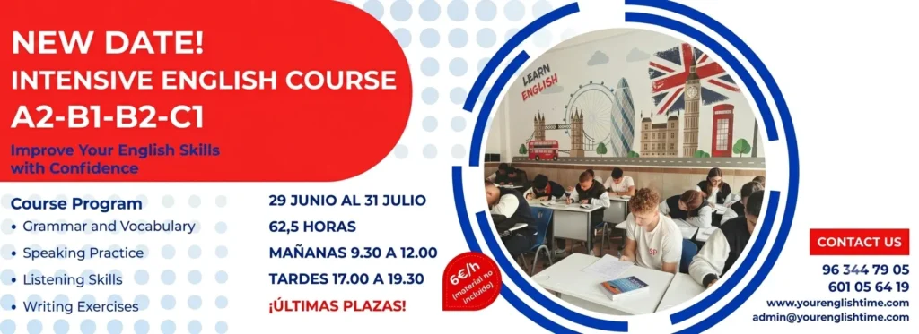 Banner promocional del curso intensivo de inglés para niveles A2 a C1 en Your English Time Valencia, mostrando información sobre horarios, fechas y datos de contacto.